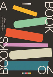 A Book on Books: New Aesthetics in Book Design